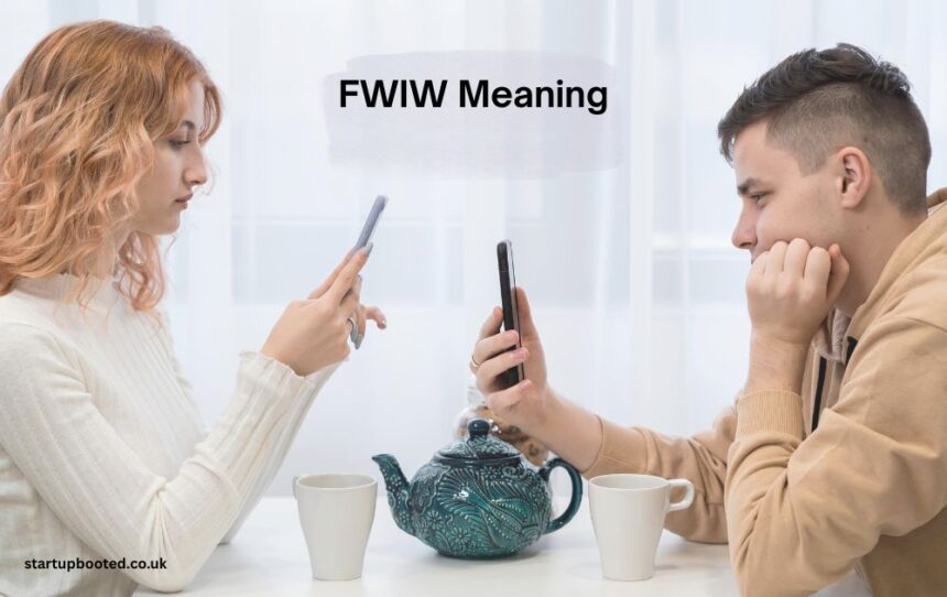 FWIW Meaning